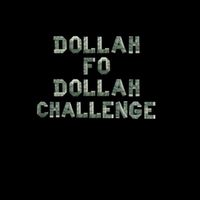 Loco - Dollah Fo' Dollah Challenge