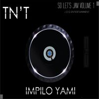 TN'T - Impilo Yami