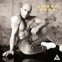 Deep Factory - Sweet Drop (Single)