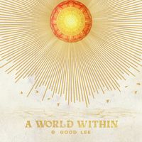 Good Lee - A World Within