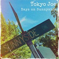 Tokyo Joe - Days on Sunnyside