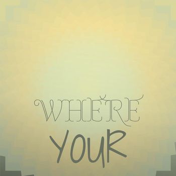 Various Artists - Where Your