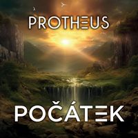 Protheus - Počátek