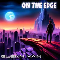 Glenn Main - On The Edge