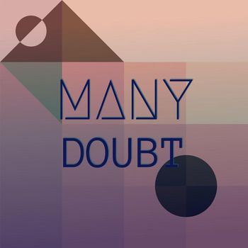 Various Artists - Many Doubt