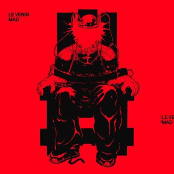 LE VENIN - MAD