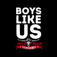 Soul Circus Cowboys - Boys Like Us