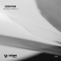 Cesvitam - Archival Techno LP