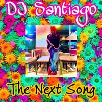 DJ Santiago - The Next Song