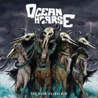 Oceanhoarse - The Four Hoarsemen