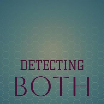 Various Artists - Detecting Both