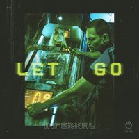 Infernal - Let Go (edit)
