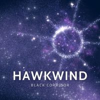 Hawkwind - Black Corridor