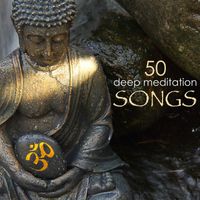 Zen Music Garden - 50 Deep Meditation Songs: Relaxing Yoga Meditation Music & Zen Tibetan Buddhist Tracks