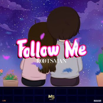 Rootsman - Follow Me