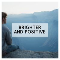 William Lall - Brighter and Positive