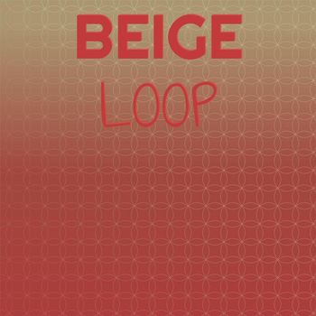 Various Artists - Beige Loop