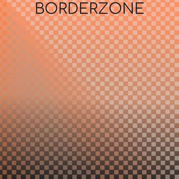 Various Artists - Borderzone
