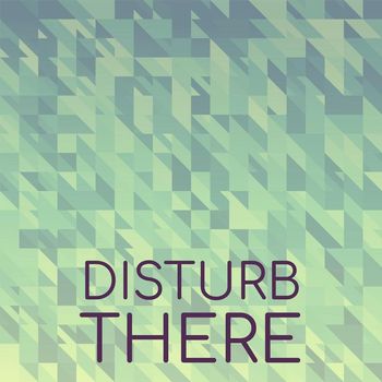 Various Artists - Disturb There