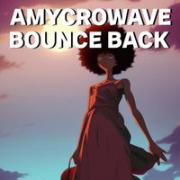 AMycroWave - Bounce Back
