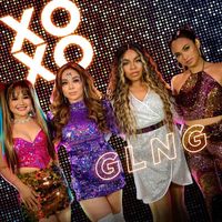 XOXO - GLNG (Go Lang Nang Go)