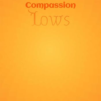Various Artists - Compassion Lows