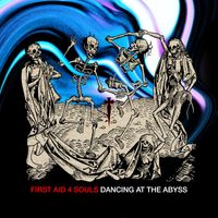 First Aid 4 Souls - Dancing At The Abyss