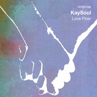 Kaysoul - Love Flow