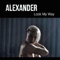 Alexander - Look My Way