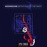 Moonsound - Rhythm Of The Night (Explicit)