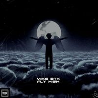 Mike BTK - Fly High