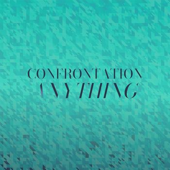 Various Artists - Confrontation Anything