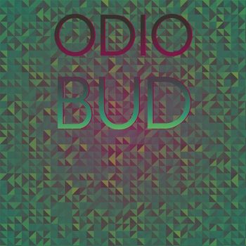 Various Artists - Odio Bud