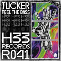 Tucker - Feel The Bass
