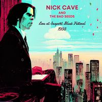 Nick Cave And The Bad Seeds - Nick Cave and the Bad Seeds - Live at Seaport Blues Festival 1993 (Live)