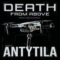 Antytila - Death From Above (Original Game Soundtrack)
