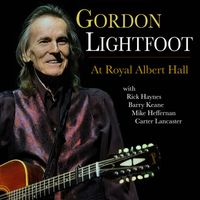 Gordon Lightfoot - At Royal Albert Hall