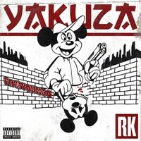 RK - YAKUZA (Explicit)