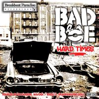 BadboE - Hard Times