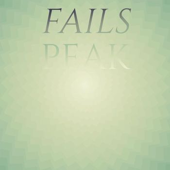 Various Artists - Fails Peak