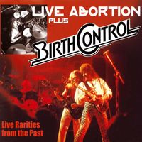 Birth Control - Live Abortion Plus