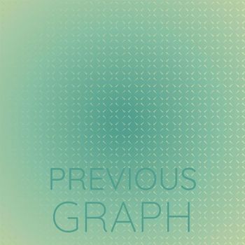 Various Artists - Previous Graph