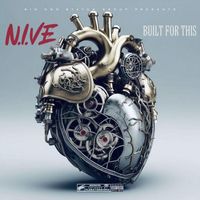 Nive - BUILT FOR THIS (Explicit)