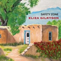 Eliza Gilkyson - Safety Zone