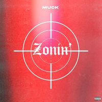 Muck - Zonin (Explicit)