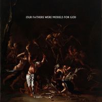 Showbread - Our Fathers Were Models for God