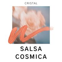 Cristal - Salsa Cosmica
