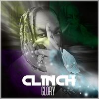 Clinch - Glory