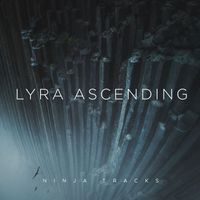 Ninja Tracks - Lyra Ascending