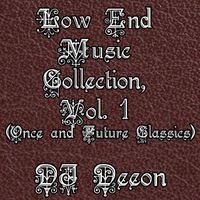 DJ Deeon - Low End Music Collection, Vol. 1 (Once and Future Classics [Explicit])